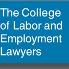 The College of Labor and Employment Lawyers